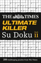Times Ultimate Killer Su Doku Book 11, 200 Challenging Puzzles from the Times