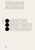 Į objektus orientuota ontologija - Graham Harman