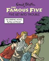 Famous Five Graphic Novel: Five Get Into Trouble, Book 5