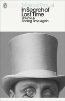 In Search of Lost Time: Volume 6, Finding Time Again