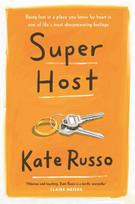 Super Host, the charming, compulsively readable novel of life, love and loneliness
