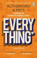 Rutherford and Fry’s Complete Guide to Absolutely Everything (Abridged), new from the stars of BBC Radio 4