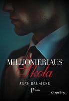 Milijonieriaus skola - Agnė Bausienė