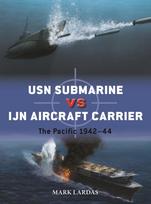 USN Submarine vs IJN Aircraft Carrier, The Pacific 1942–44
