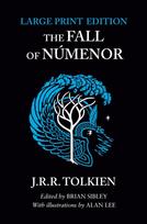 Fall of Numenor, And Other Tales from the Second Age of Middle-Earth