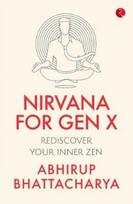 Nirvana for Gen X, Rediscover Your Inner Zen