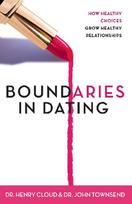 The Boundaries in Dating: How Healthy Choices Grow Healthy Relationships