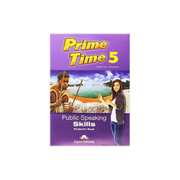 Prime Time 5 Public Speaking Skills Students Book