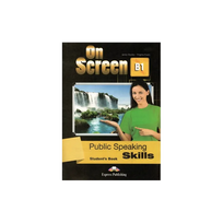 On Screen B1 Public Speaking Skills Students Book
