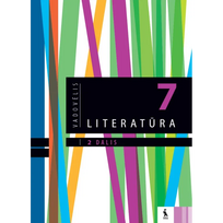 LITERATŪRA. Vadovėlis VII klasei, 2 dalis