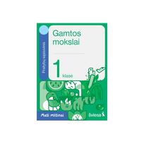 Gamtos mokslai. Pratybų sąsiuvinis 1 klasei. Serija Maži milžinai