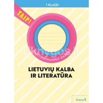 Lietuvių kalba ir literatūra. Pasitikrinamieji darbai 1 klasei (pagal 2022 m. BUP). Serija TAIP!