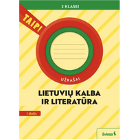 Lietuvių kalba ir literatūra. Užrašai 2 klasei, 1 dalis (pagal 2022 m. BUP). Serija TAIP!