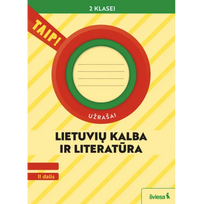 Lietuvių kalba ir literatūra. Užrašai 2 klasei, 2 dalis (pagal 2022 m. BUP). Serija TAIP!