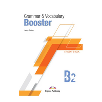 Grammar & Vocabulary Booster B2 Students Book