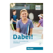 Dabei! A2.2 Arbeitsbuch (pratybos)