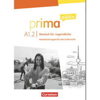 Prima Aktiv A1.2 Handreichungen fur den Unterricht (skaitmeninė knyga mokytojui)