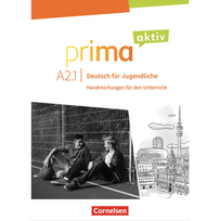 Prima Aktiv A2.1 Handreichungen fur den Unterricht (knyga mokytojui)