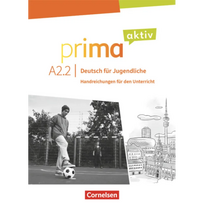 Prima Aktiv A2.2 Handreichungen fur den Unterricht (knyga mokytojui)