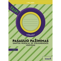 Pasaulio pažinimas. Gamtos mokslai ir visuomeninis ugdymas. Užrašai 2 klasei, 1 dalis. Serija TAIP!