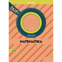 Matematika. Užrašai 4 klasei, 1 dalis (pagal 2022 m. BUP). Serija TAIP!