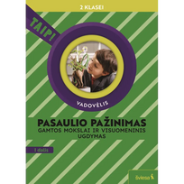 Pasaulio pažinimas. Gamtos mokslai ir visuomeninis ugdymas. Vadovėlis 2 klasei, 1 dalis (pagal 2022 m. BUP). Serija TAIP!