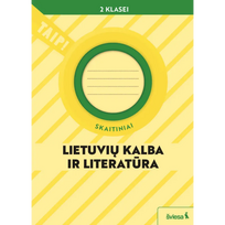 Lietuvių kalba ir literatūra. Skaitiniai 2 klasei (pagal 2022 m. BUP). Serija TAIP!