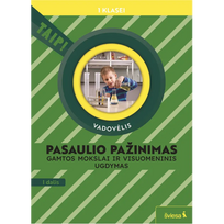Pasaulio pažinimas. Gamtos mokslai ir visuomeninis ugdymas. Vadovėlis 1 klasei, 1 dalis (pagal 2022 m. BUP). Serija TAIP!
