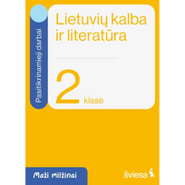 Lietuvių kalba ir literatūra. Pasitikrinamieji darbai 2 klasei. Serija Maži milžinai