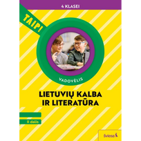 Lietuvių kalba ir literatūra. Vadovėlis 4 klasei, 2 dalis (pagal 2022 m. BUP). Serija TAIP!