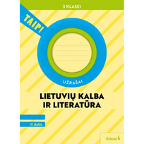 Lietuvių kalba ir literatūra. Užrašai 3 klasei, 2 dalis (pagal 2022 m. BUP). Serija TAIP!
