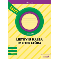 Lietuvių kalba ir literatūra. Užrašai 4 klasei, 3 dalis (pagal 2022 m. BUP). Serija TAIP!