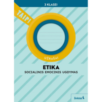 Etika. Užrašai 3 klasei (pagal 2022 m. BUP). Serija TAIP!