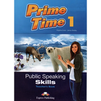 Prime Time 1 Public Speaking Skills Teachers Book ( knyga mokytojui)