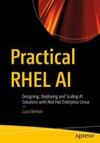 Practical RHEL AI: Designing, Deploying and Scaling AI Solutions with Red Hat Enterprise Linux