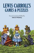 Lewis Carrolls Games and Puzzles