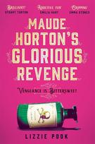 Maude Hortons Glorious Revenge