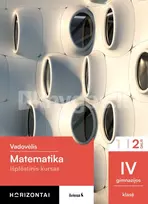 Matematika. Vadovėlis IV gimnazijos klasei, 2 dalis, (Išplėstinis kursas), serija Horizontai - Ramunė Dranseikienė, Mantas Širkevičius, Violeta Kravčenkienė, Laura Kuldoš, Ingrida Brazauskienė