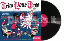 Vinilinė plokštelė LP VARIOUS ARTISTS „Trim Your Tree (A Red Hot Rhythm & Blues Christmas Party)“ (Black Vinyl) (LP)
