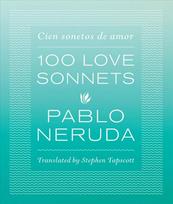 One Hundred Love Sonnets: Cien sonetos de amor