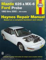 Mazda 626, MX-6 & Ford Probe covering Mazda 626 (93-02), Mazda MX-6 & Ford Probe (93-97) Haynes Repair Manual (USA): 1993 to 2002