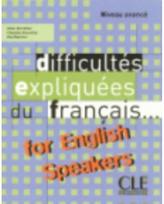 Difficultes expliquees du francais...for English speakers