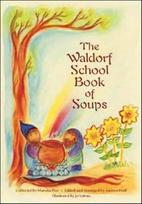 Waldorf Book of Soups