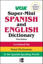 Vox Super-Mini Spanish and English Dictionary