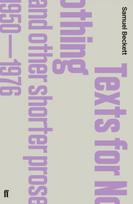 Texts for Nothing and Other Shorter Prose, 1950-1976