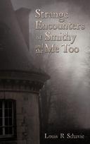 Strange Encounters of Smithy and the Me Too