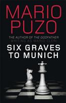 Six Graves to Munich