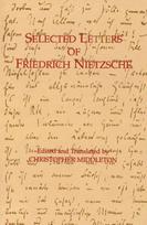 Selected Letters of Friedrich Nietzsche