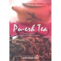 Pu-erh Tea - Appreciating Chinese Tea series