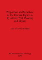 Proportion and Structure of the Human Figure in Byzantine Wall Painting and Mosaic